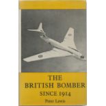 The British Bomber Since 1914 Hardback Book by Peter Lewis. Published in 1967. 420 Pages. Spine