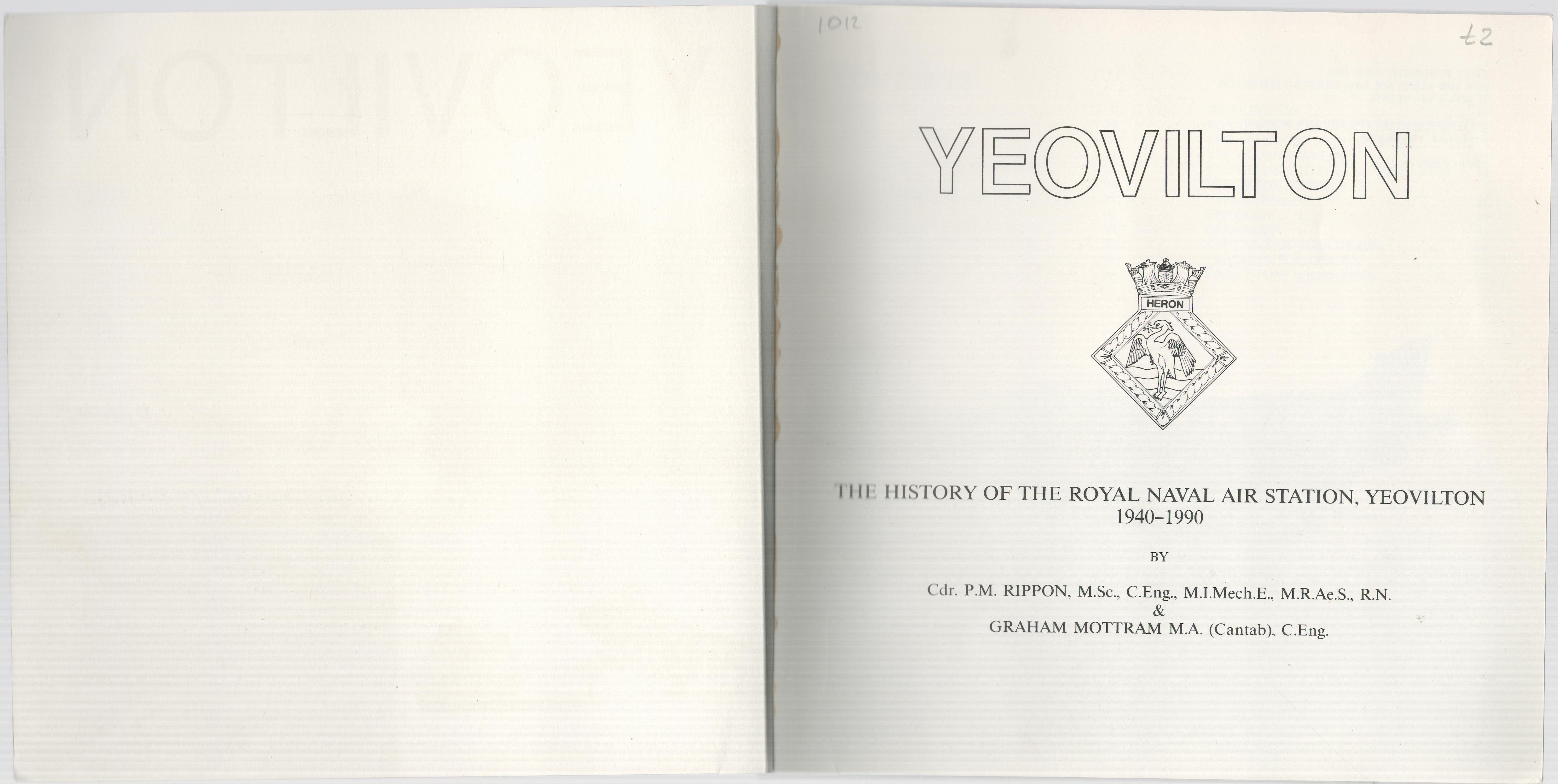 Yeovilton The History Of Paperback Book by P. M. Rippon and Graham Mottram. Published in 1990. 95 - Image 2 of 3