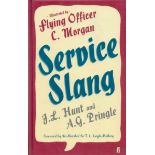 Service Slang by J L Hunt and A G Pringle R.A. Hardback Book 2008 Main Edition published by Faber