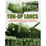 Ton-Up Lancs by Norman Franks Hardback Book 2005 First Edition published by Grub Street early