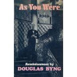 Douglas Byng As You Were, Reminiscences 1970. Unsigned book. Fair Condition. All autographs come
