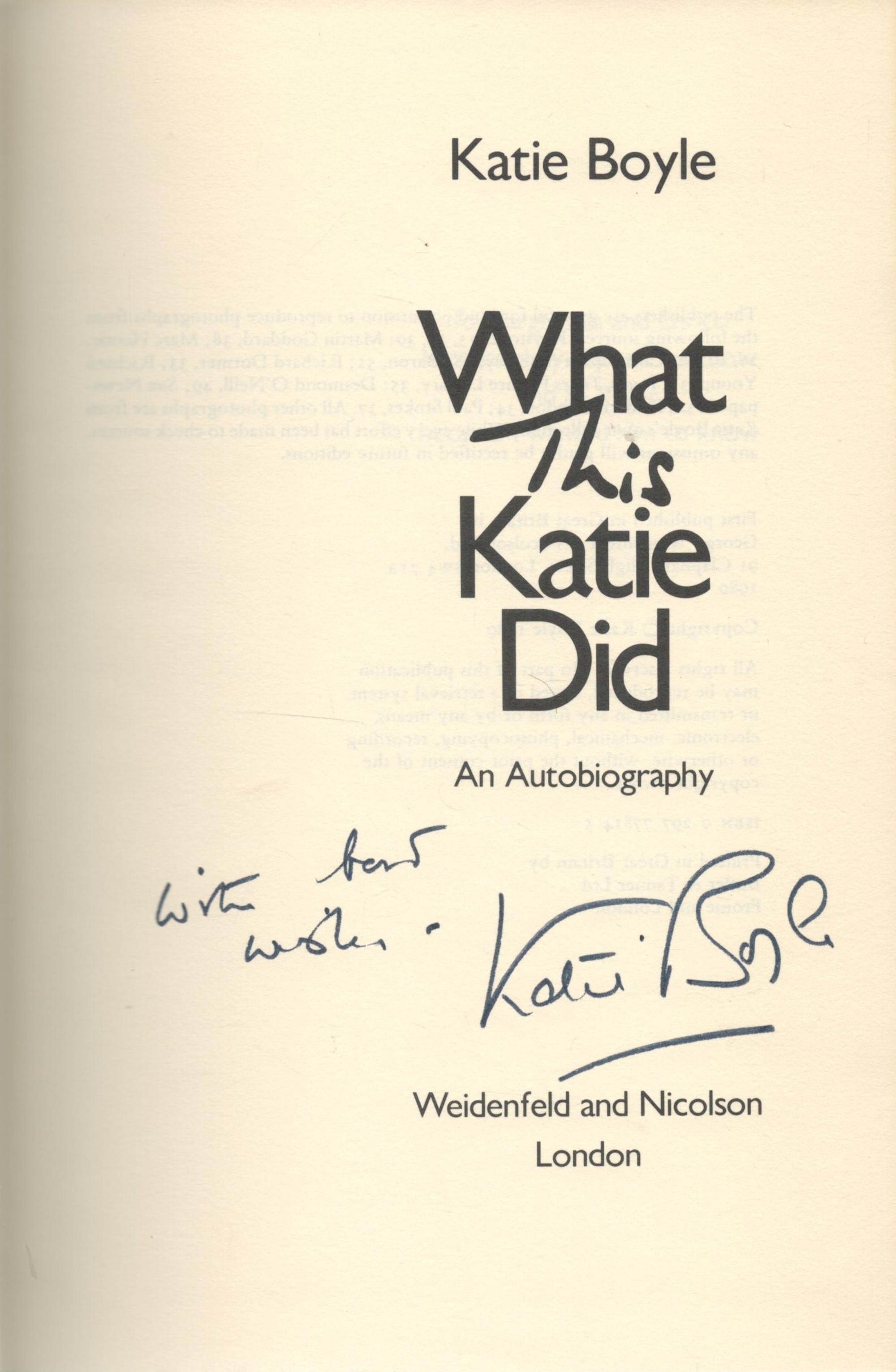 Katie Boyle signed book What This Katie Did. Hardback Book in Good Condition. All autographs come - Image 2 of 3
