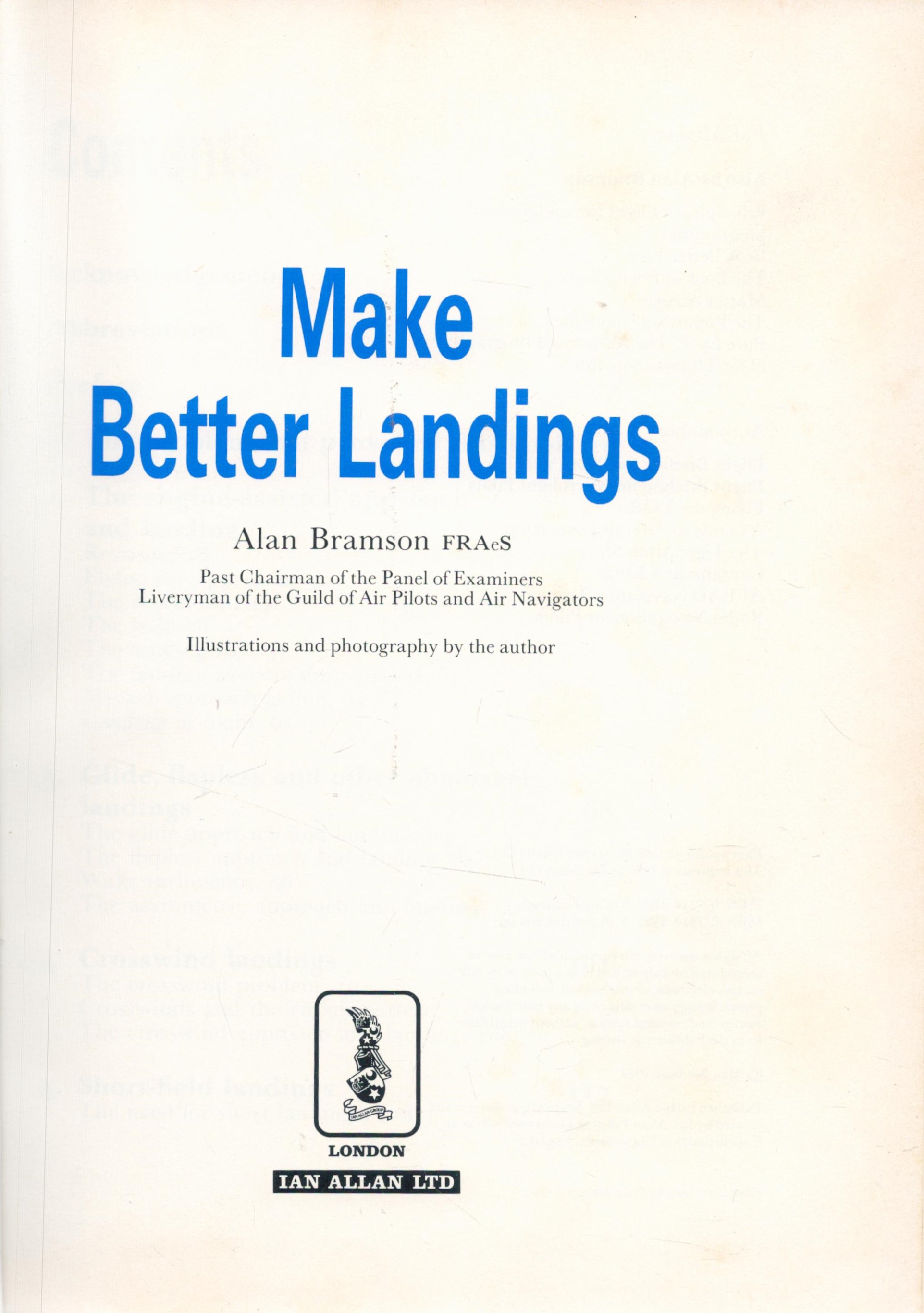 Make Better Landings by Alan Bramson 1990 Revised Edition Hardback Book with 252 pages published - Image 2 of 3