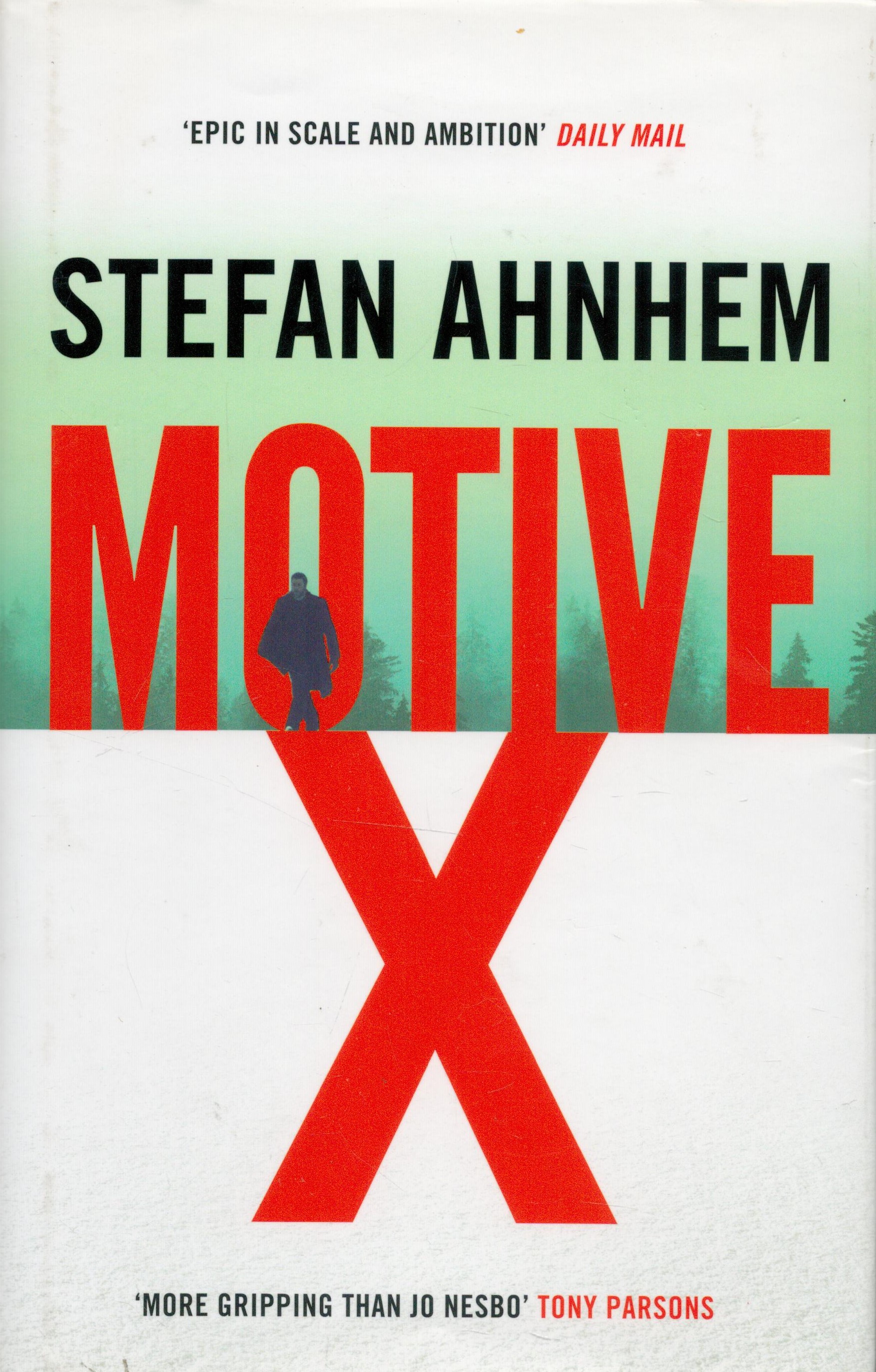 Motive X by Stefan Ahnhem 2019 First UK Edition Hardback book with 554 pages published by Head Of