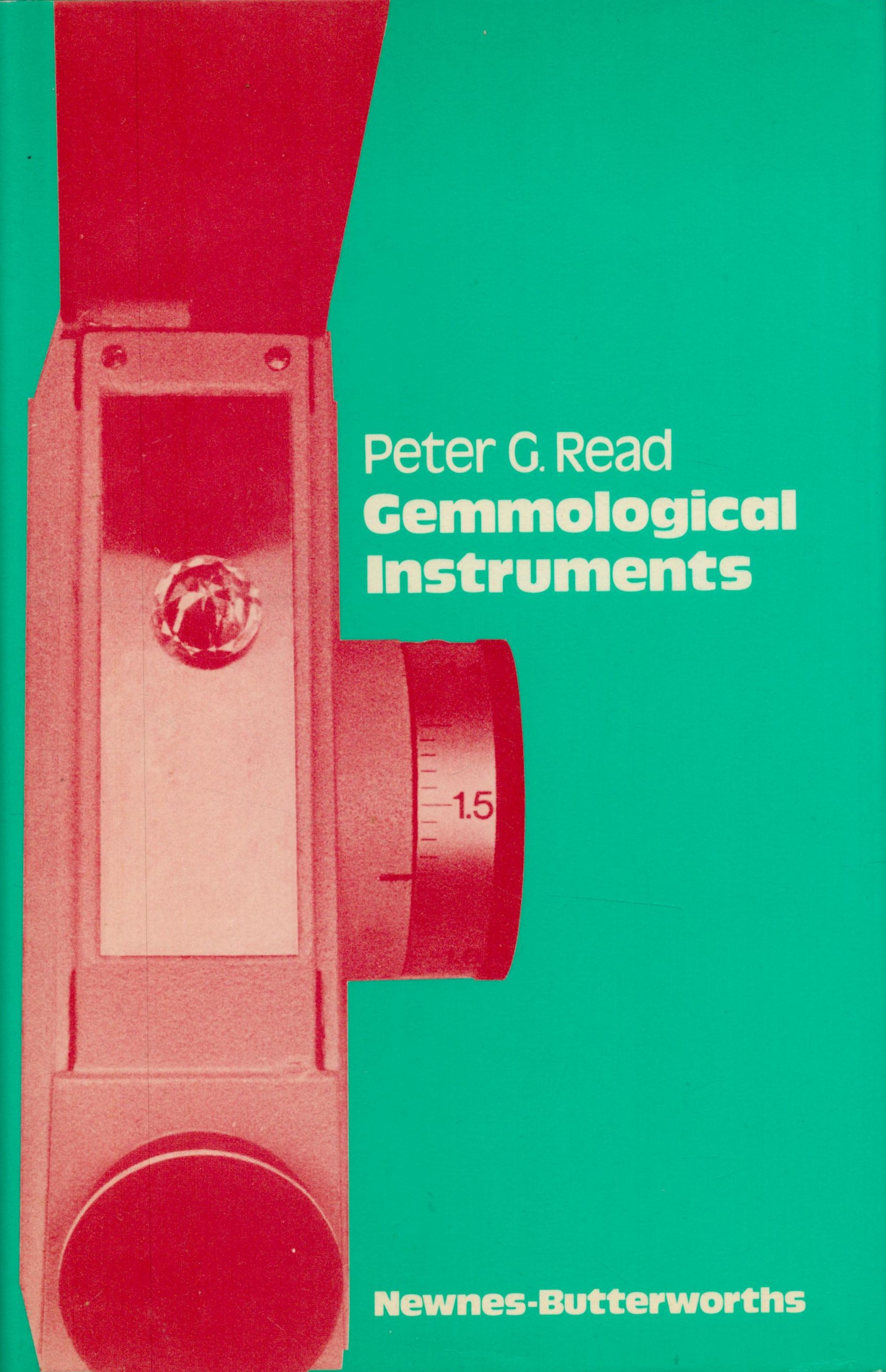 Gemmological Instruments by Peter G Read 1978 First Edition Hardback Book with 227 pages published