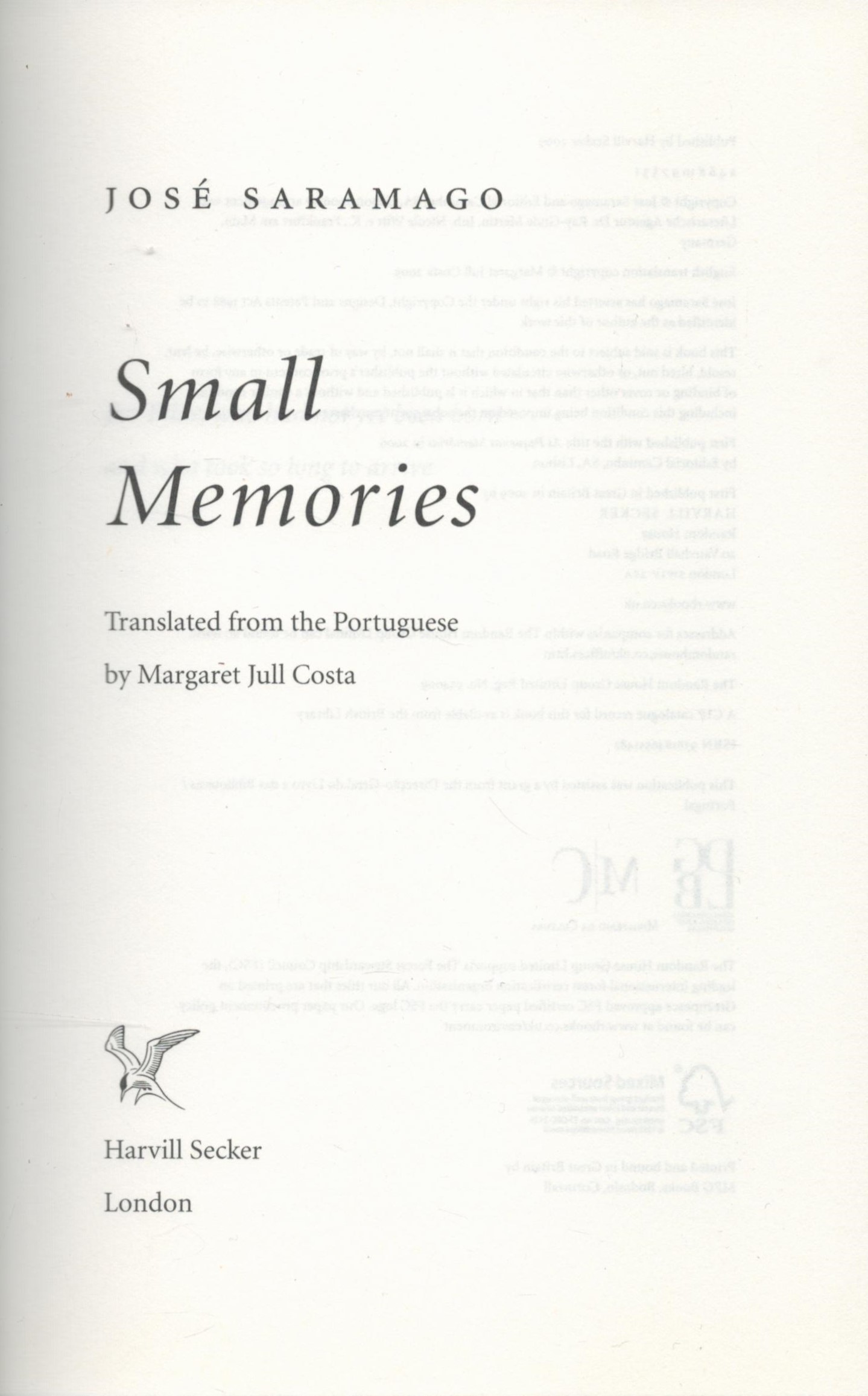 Small Memories A Memoir by Jose Saramago 2009 First Edition Hardback Book with 180 pages published - Image 2 of 3