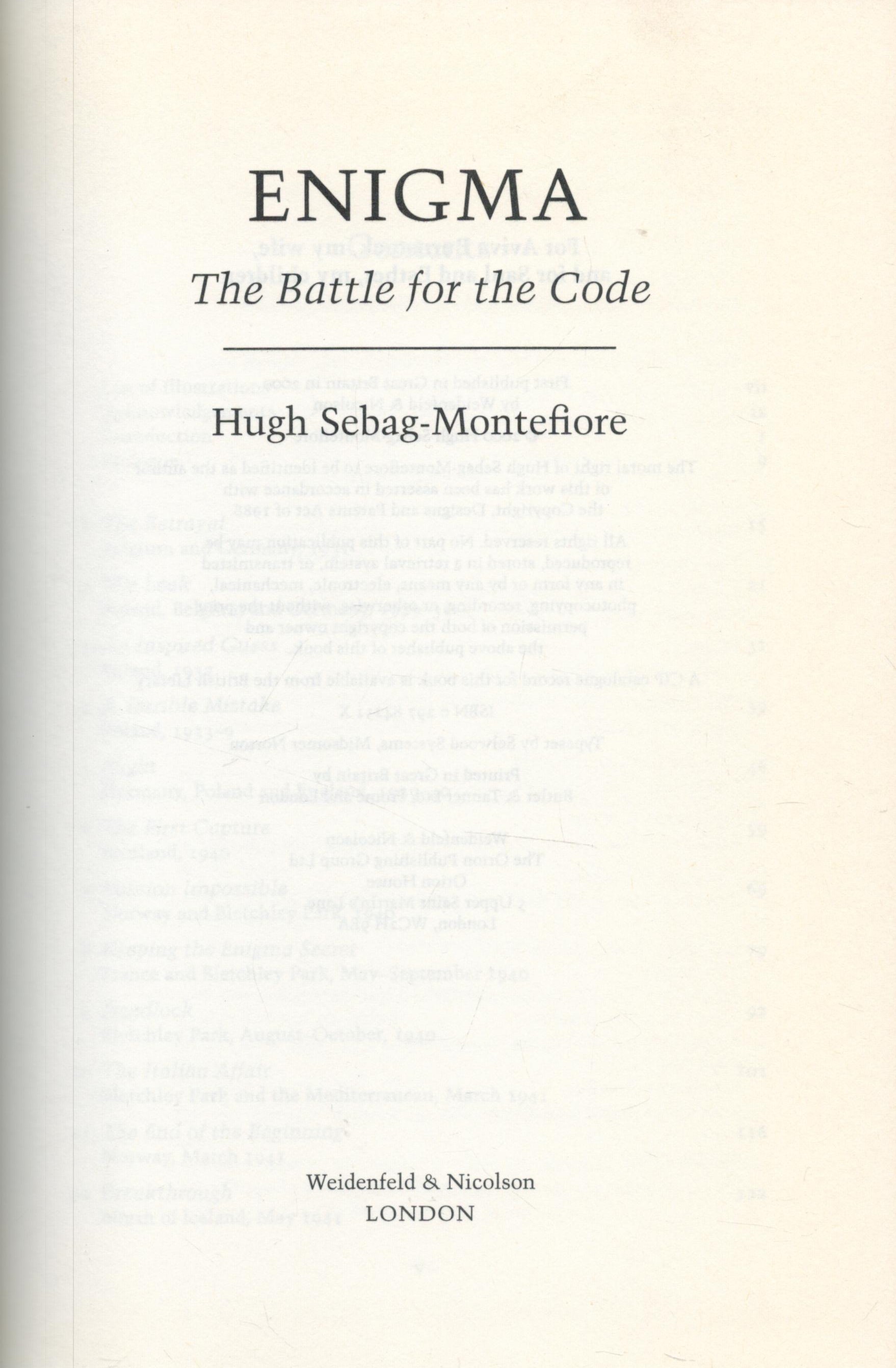 Enigma The Battle for The Code by Hugh Sebag Montefiore 2000 First Edition Hardback Book with 403 - Image 2 of 3