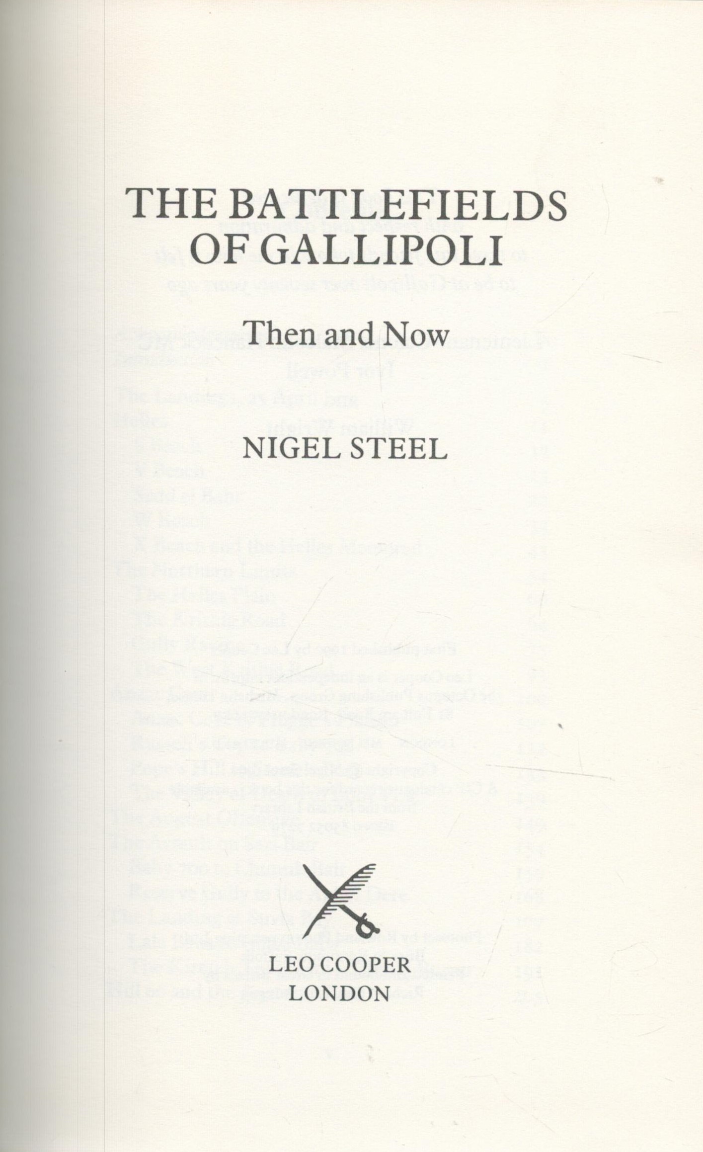 The Battlefields of Gallipoli Then and Now by Nigel Steel 1990 First Edition Hardback Book with - Image 2 of 3