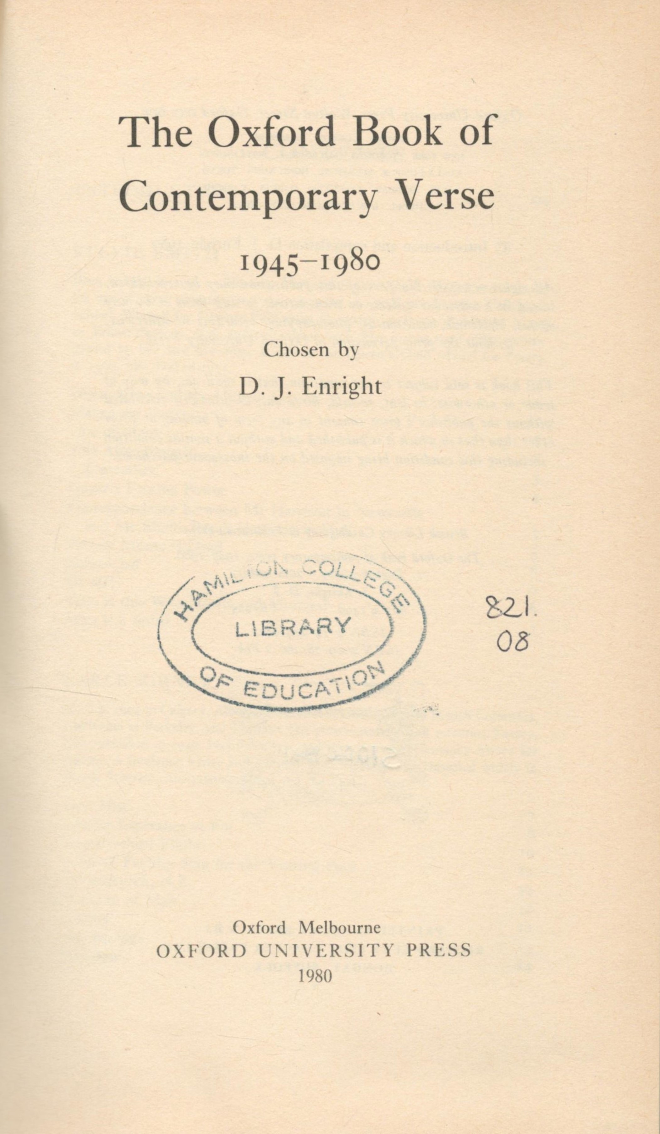 The Oxford Book of Contemporary Verse 1945 1980 chosen by D J Enright 1980 First Edition Hardback - Image 2 of 3