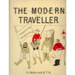 The Modern Traveller by H Belloc and B T B 1972 edition unknown Hardback Book with 80 pages