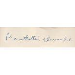 Mountbatten of Burma signed 6 x 2 inch cream page. Good condition. All autographs come with a