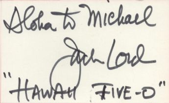 Jack Lord signed white card inscribed Aloha to Michael Jack Lord Hawaii Five O. Good condition.
