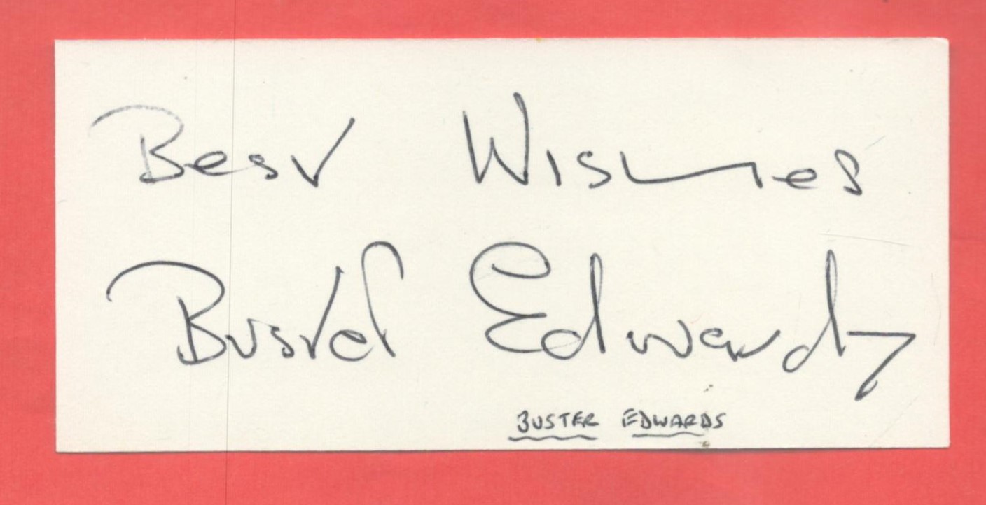 Buster Edwards signed 3 x 2-inch white card, Great Train Robber. Good condition. All autographs come