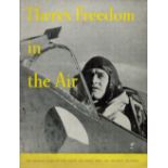 WW2 Theres Freedom in The Air Small Book Published by HM Stationary Office, London in 1944. This