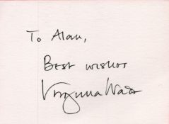 Tennis Virginia Wade signed 5x3 white card dedicated could be clipped. Good Condition. All