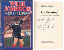 Autographed Willie Johnston Book, H/B - On The Wing, Nicely Signed To The Title Page In Blue Biro