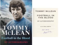 Autographed Tommy Mclean Book, H/B - Football In The Blood, Nicely Signed To The Title Page In