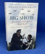 The Big Show by P Clostermann Softback Book 2005 edition unknown published by Cassell Military