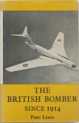 The British Bomber Since 1914 Hardback Book by Peter Lewis. Published in 1967. 420 Pages. Spine