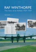 Author Colin Savill Signed in his own book Titled RAF Winthorpe- The story of an Airfield 1939-1959.