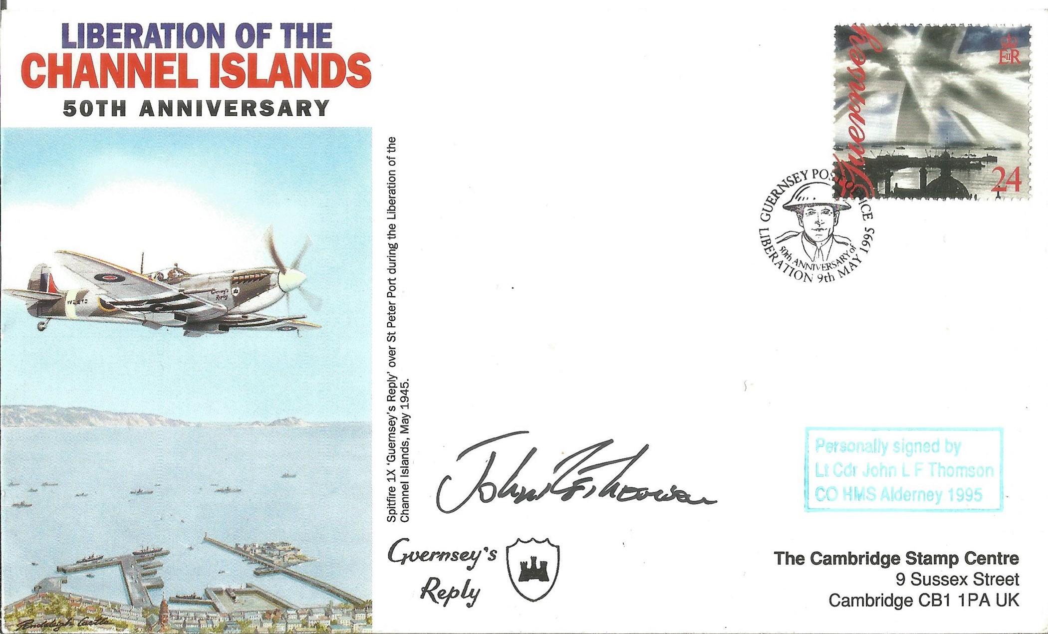 Lt Cdr John L. F. Thomson CO HMS Alderney 1995 signed unflown FDC Liberation of the Channel