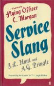 Service Slang by J L Hunt and A G Pringle R.A. Hardback Book 2008 Main Edition published by Faber
