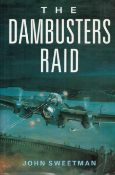 The Dambusters Raid by John Sweetman Softback Book 1993 Revised Edition published by Arms and Armour