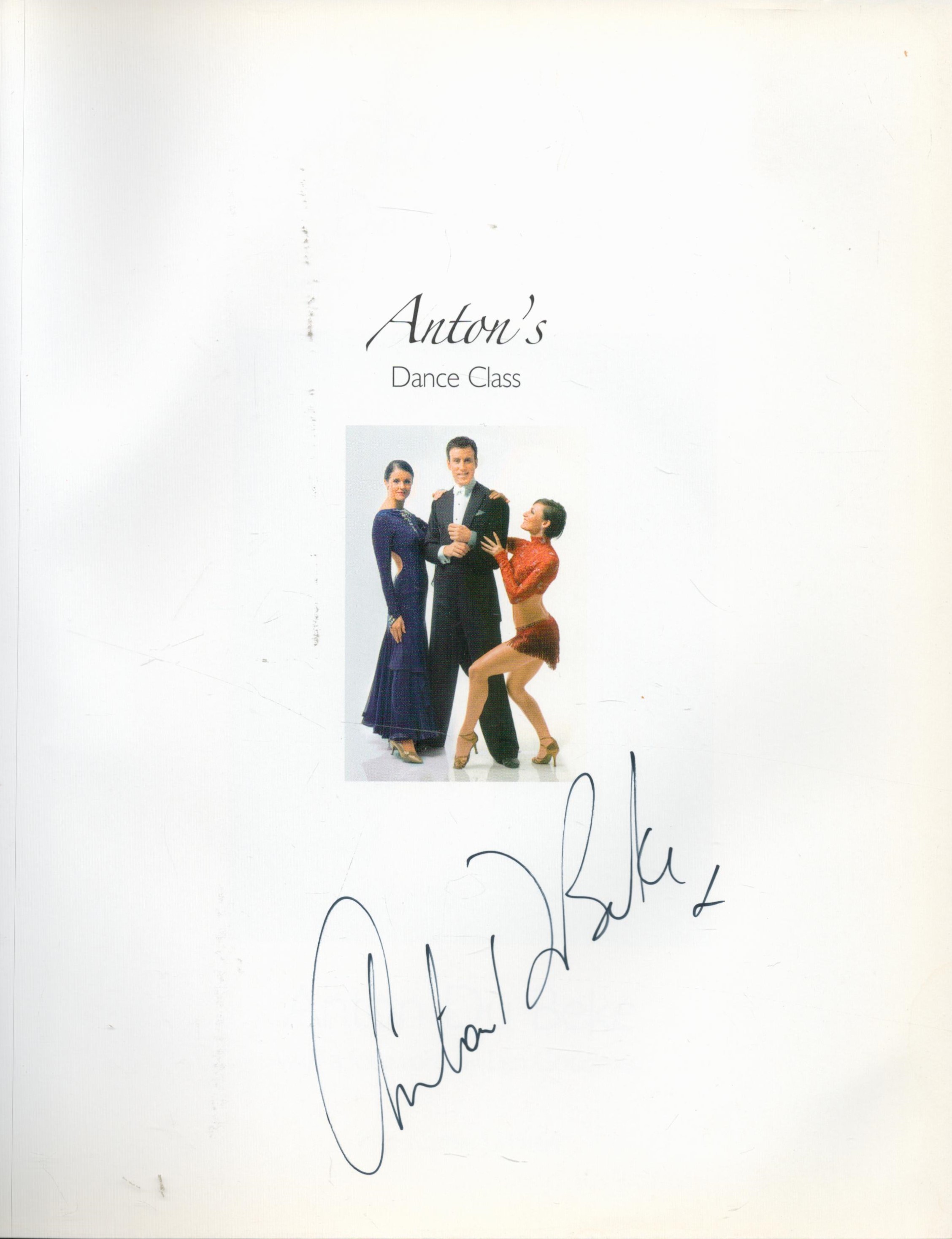 Anton Du Beke Signed Book Anton's Dance Class by Anton Du Beke 2007 First Edition Hardback Book with - Image 2 of 4
