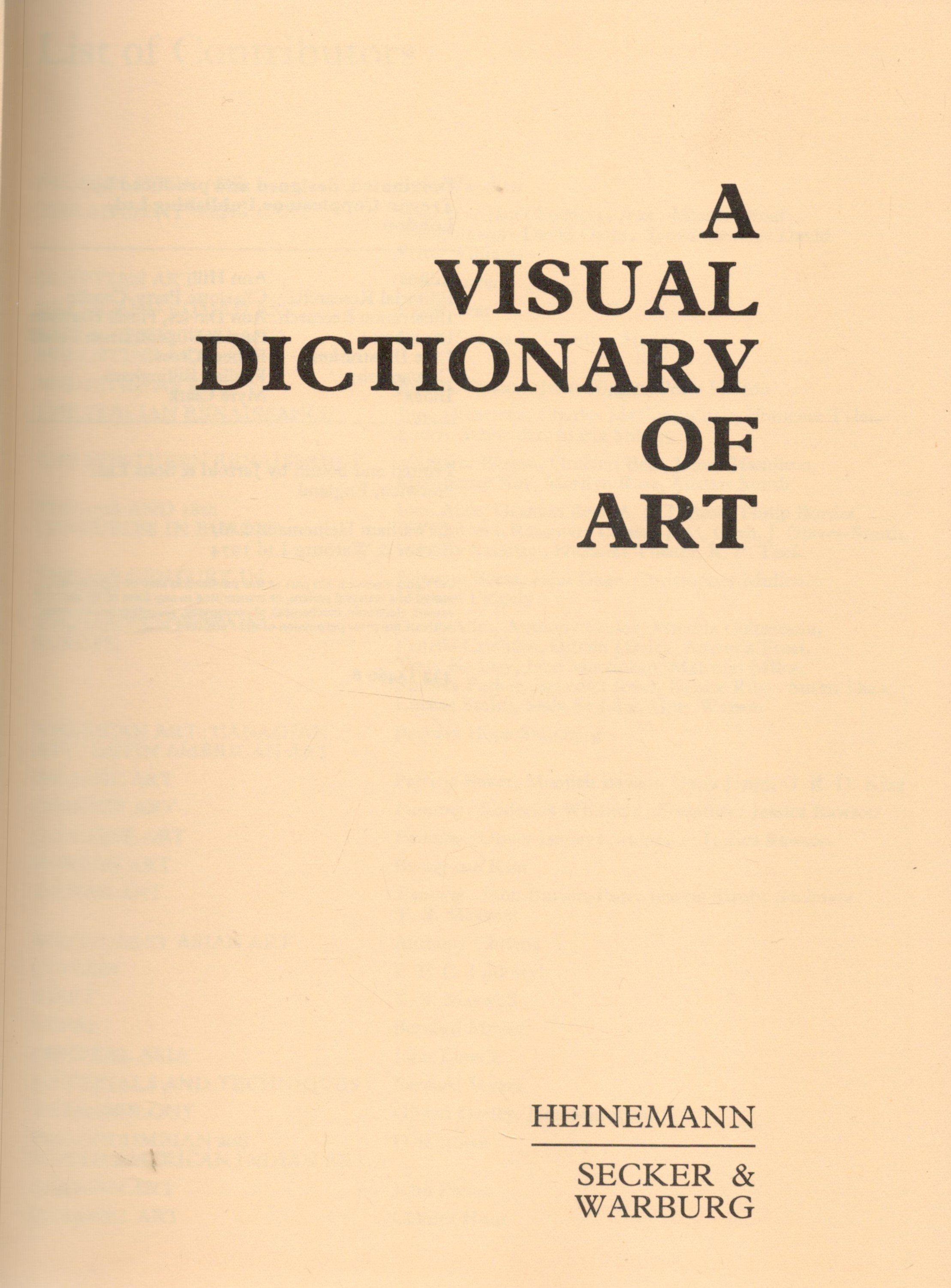 A Visual Dictionary of Art 1974 First Edition Hardback Book with 640 pages published by - Image 2 of 3