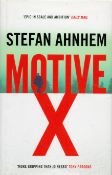 Motive X by Stefan Ahnhem 2019 First UK Edition Hardback book with 554 pages published by Head Of