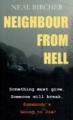 Neal Bircher Signed Book Neighbour from Hell by Neal Bircher 2021 First Edition Softback Book with