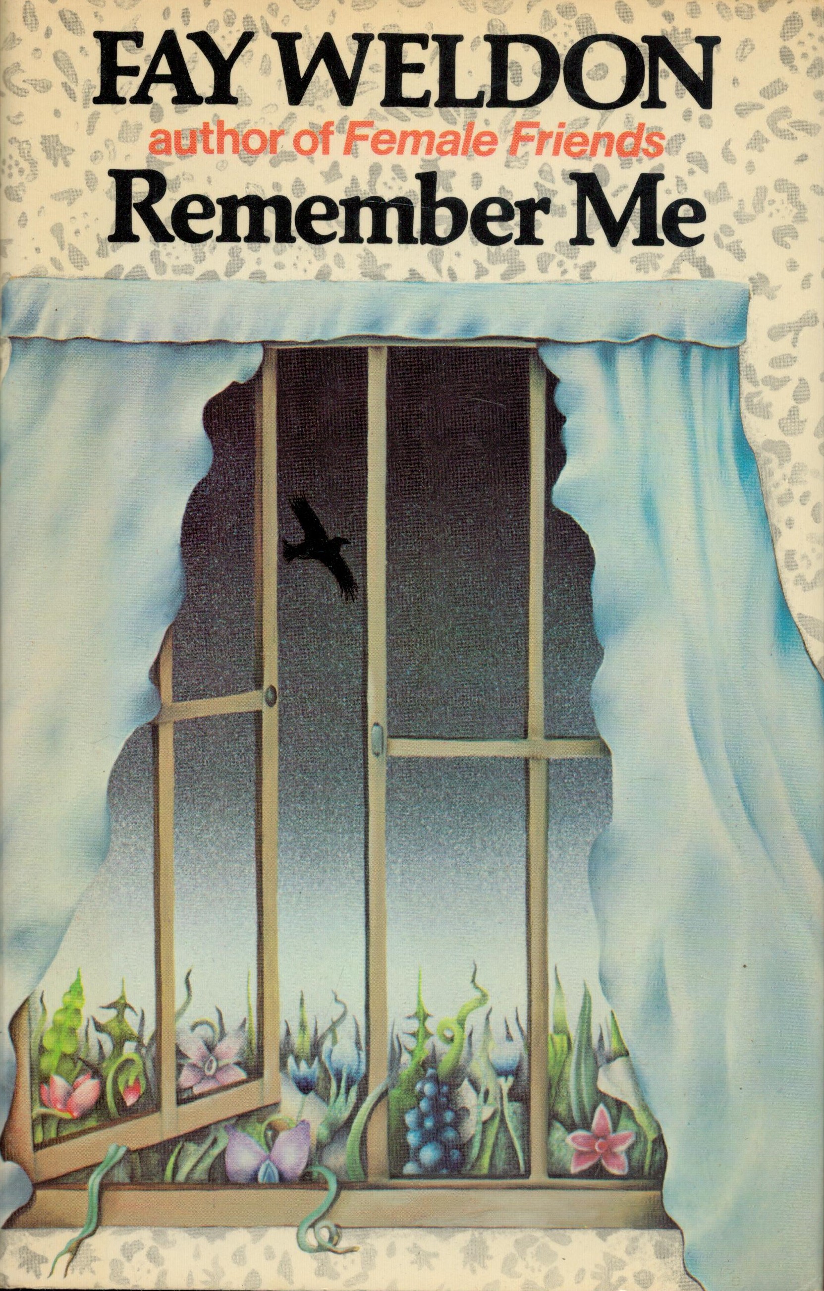 Remember Me by Fay Weldon 1976 First Edition Hardback Book with 223 pages published by Hodder and