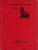 Thy Servant A Dog Edited by Rudyard Kipling 1930 First Edition Hardback Book with 92 pages published