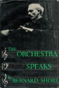 The Orchestra Speaks by Bernard Shore 1948 edition unknown Hardback Book with 217 pages published by