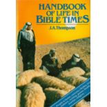Handbook of Life in Bible Times by J A Thompson 1986 First Edition Hardback Book with 384 pages