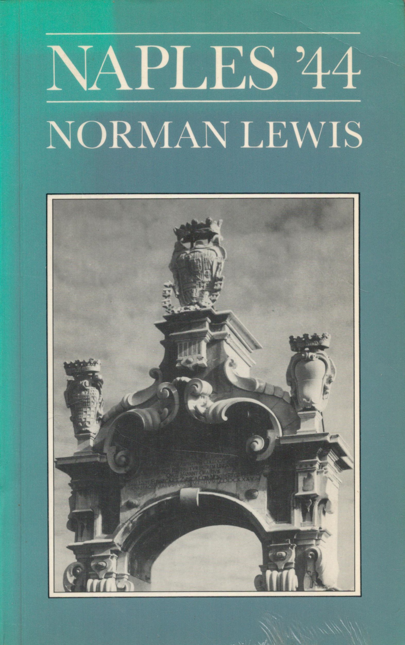 Naples '44 by Norman Lewis 1983 First Edition Softback Book with 206 pages published by Eland