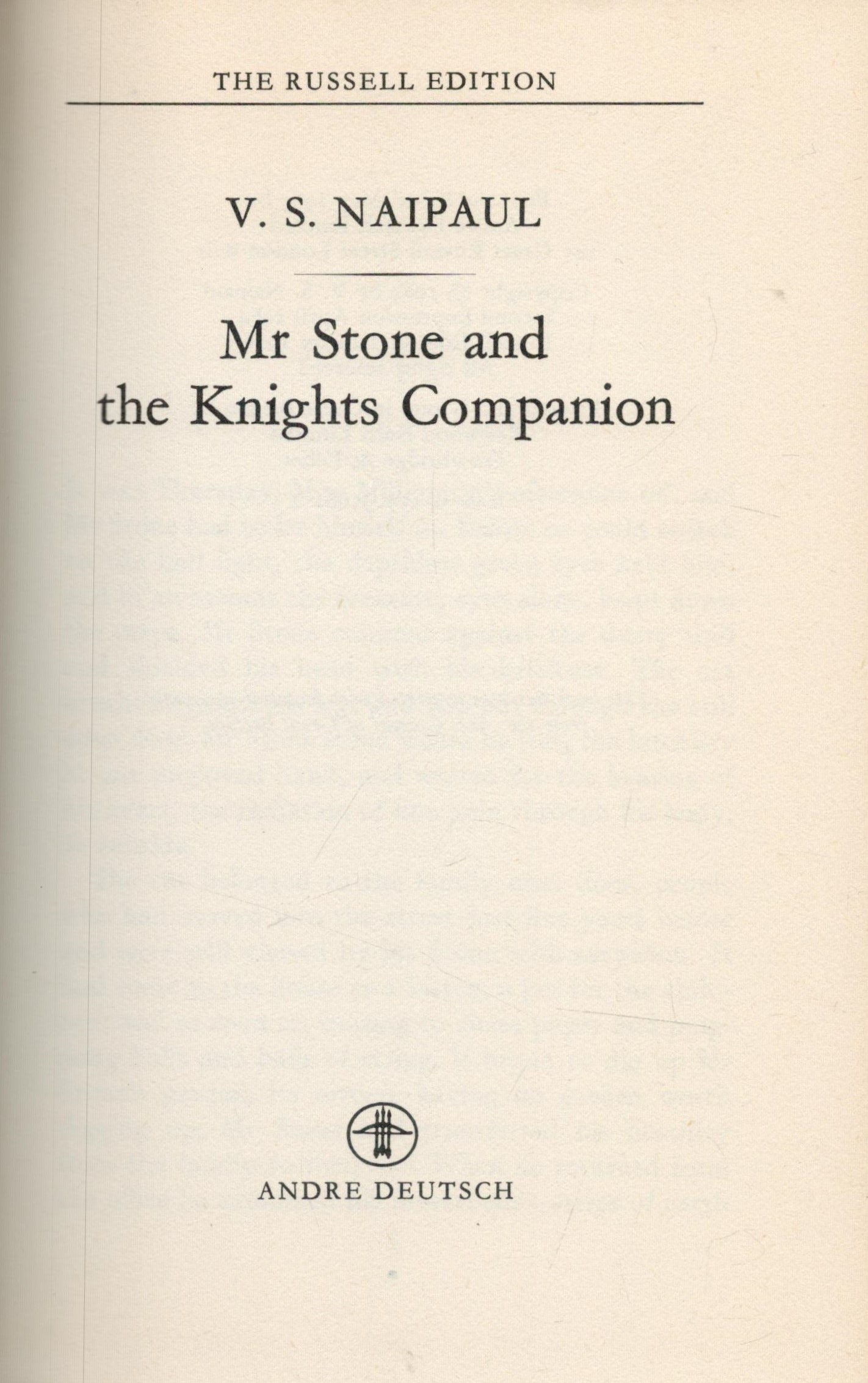 Mr Stone and the Knights Companion by V S Naipaul 1978 Russell Edition Hardback Book with 160 - Image 2 of 3