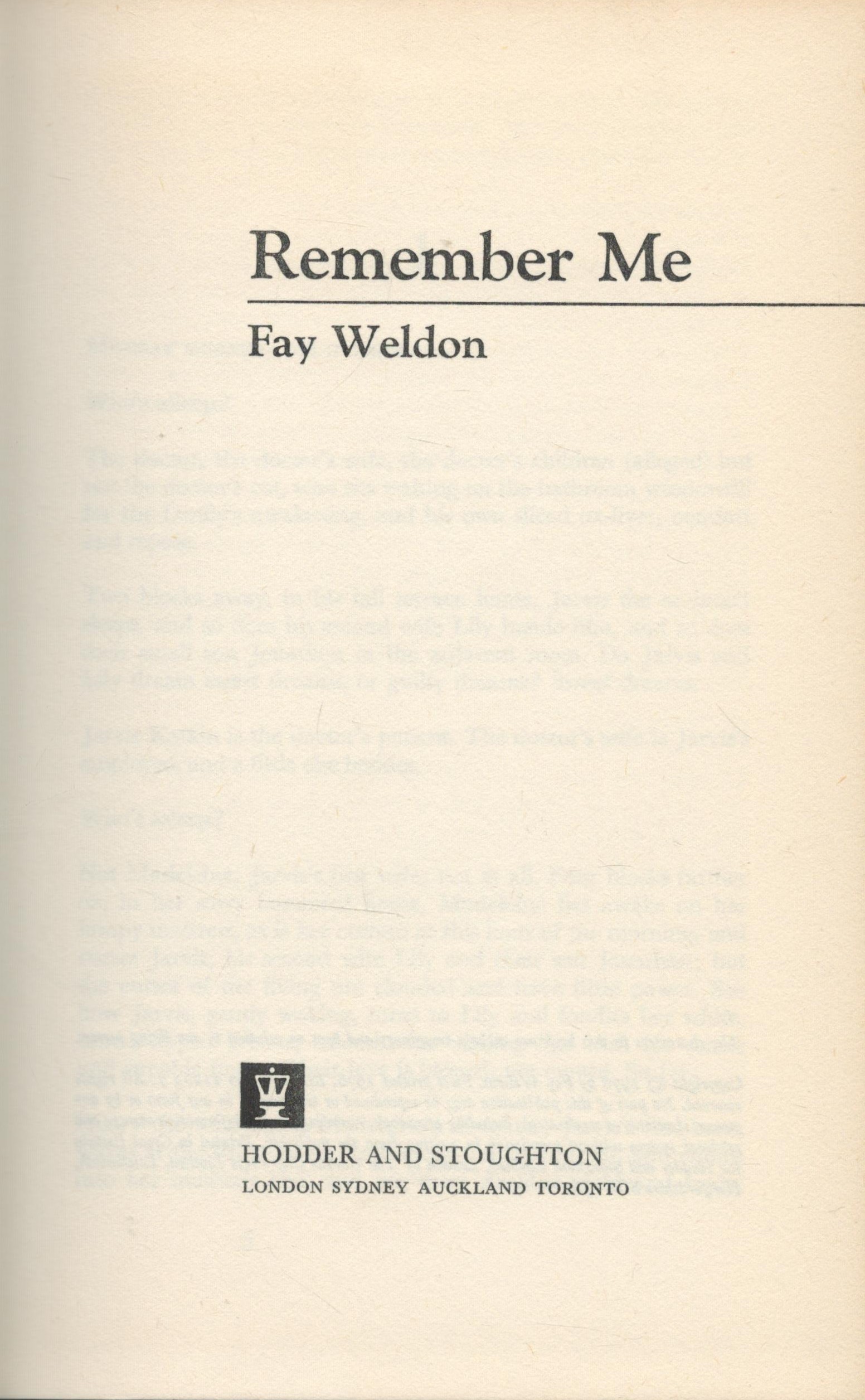 Remember Me by Fay Weldon 1976 First Edition Hardback Book with 223 pages published by Hodder and - Image 2 of 3