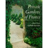 Private Gardens Of France by Anita Pereire and Gabrielle van Zuylen 1983 First Edition Hardback Book