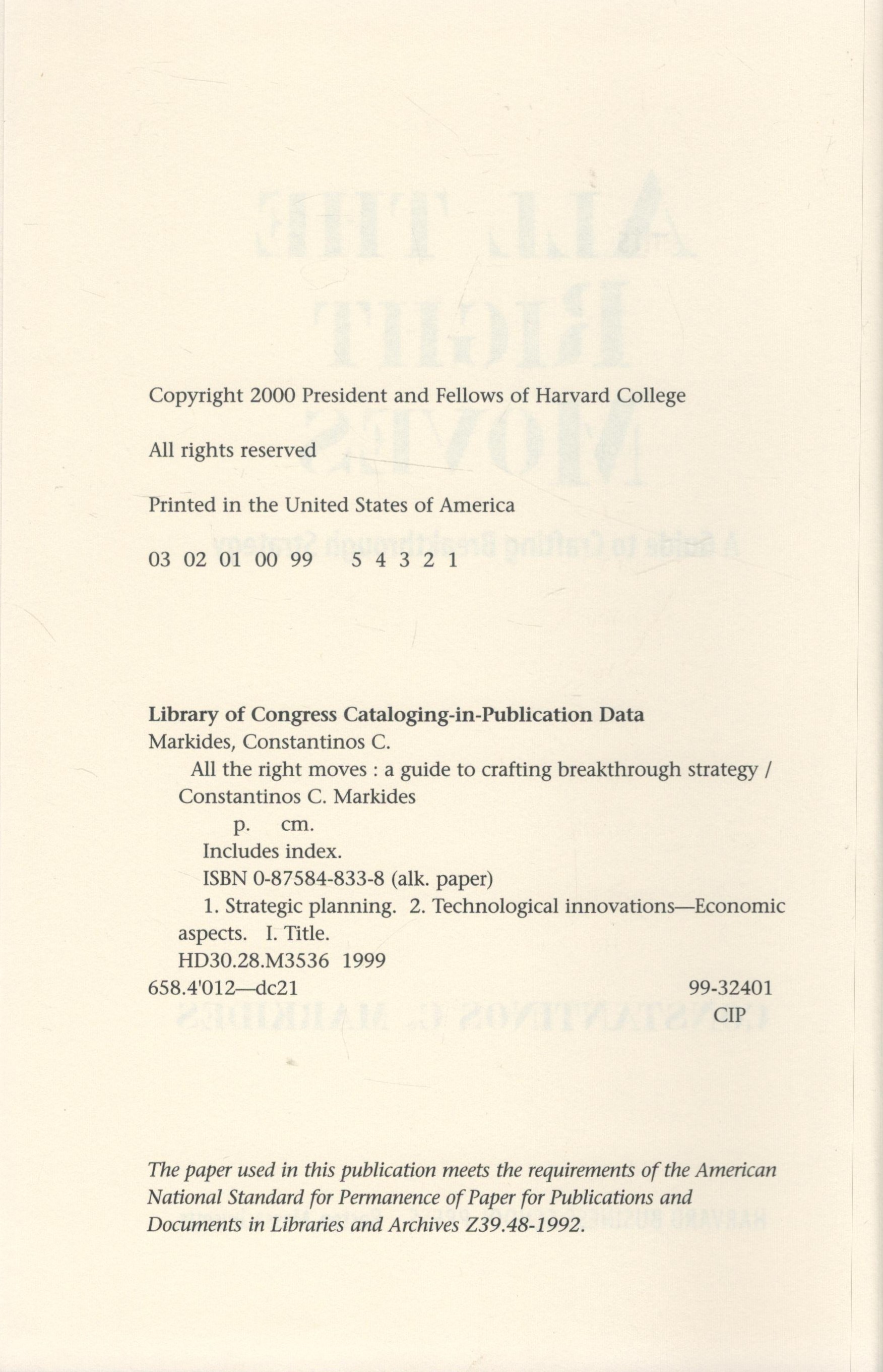 All The Right Moves A Guide to Crafting Breakthrough Strategy by Constantinos C Markides 2000 - Image 3 of 3