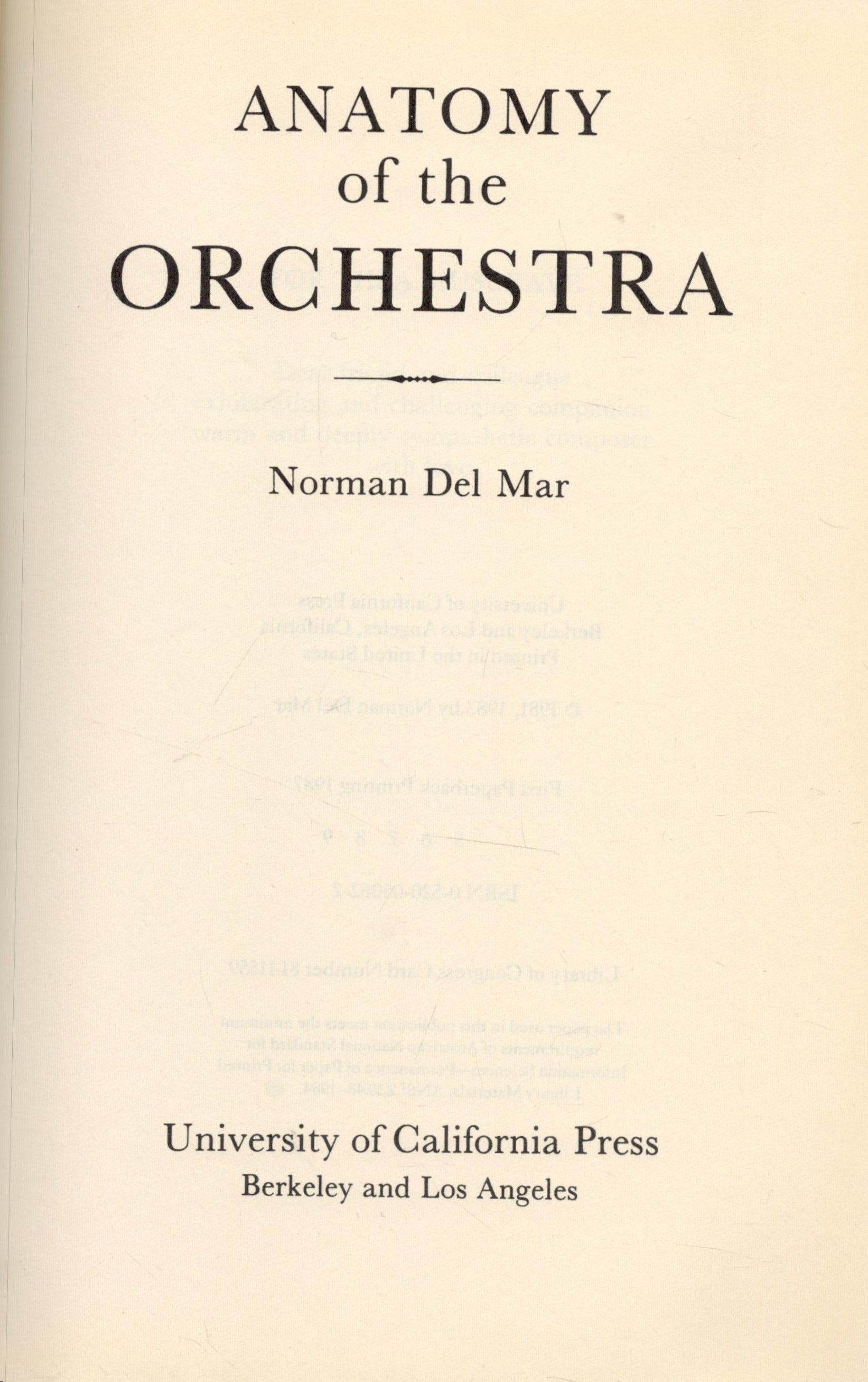 Anatomy of The Orchestra by Norman Del Mar 1987 First Paperback Edition Softback Book with 528 pages - Image 2 of 3