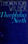 Theophilus North by Thornton Wilder 1974 First UK Edition Hardback Book with 374 pages published
