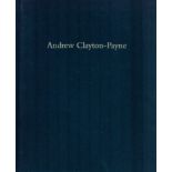 Andrew Clayton Payne (Fine Art Dealers) 2007 Catalogue First Edition Hardback Book with 80 pages