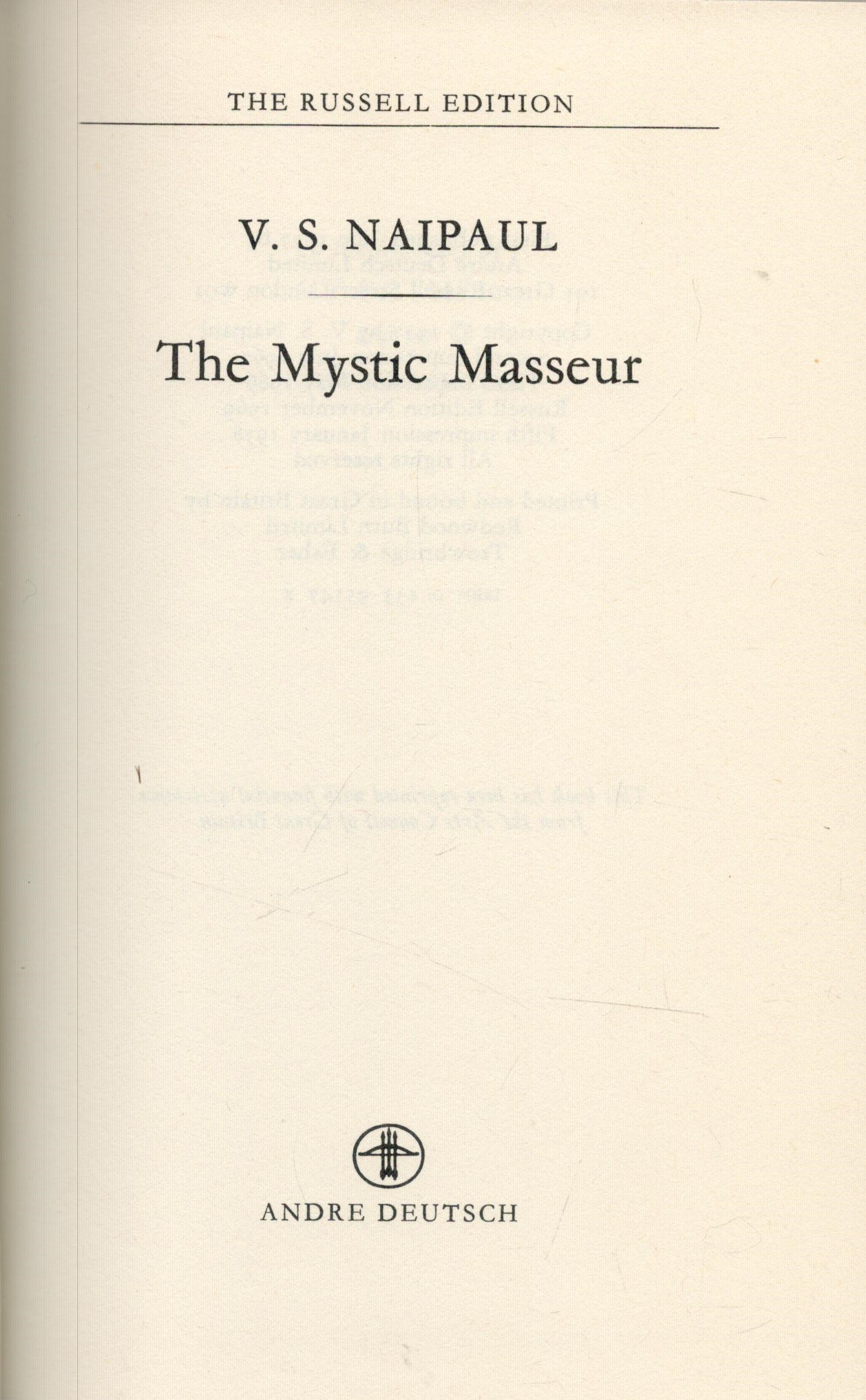 The Mystic Masseur by V S Naipaul 1978 Russell Edition Hardback Book with 215 pages published by - Image 2 of 3