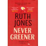 Ruth Jones Signed Book Never Greener by Ruth Jones 2018 First Edition Hardback Book with 483 pages