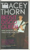 Tracy Thorn Bedsit Disco Queen by Tracy Thorn 2013 Fourth Edition Hardback Book with 360 pages