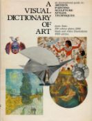 A Visual Dictionary of Art 1974 First Edition Hardback Book with 640 pages published by