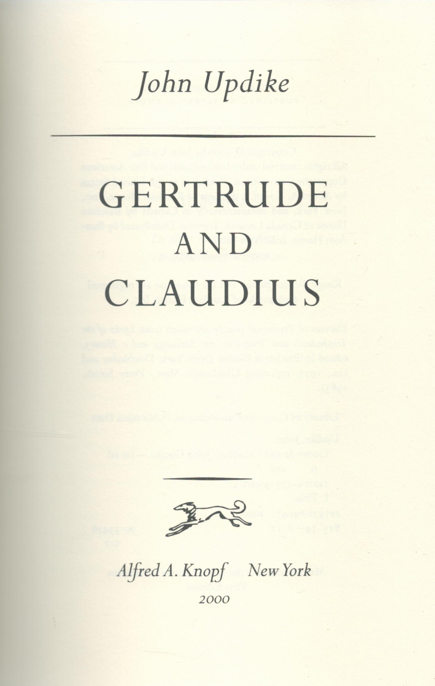 Gertrude and Claudius by John Updike 2000 First Edition Hardback Book with 212 pages published by - Image 2 of 3