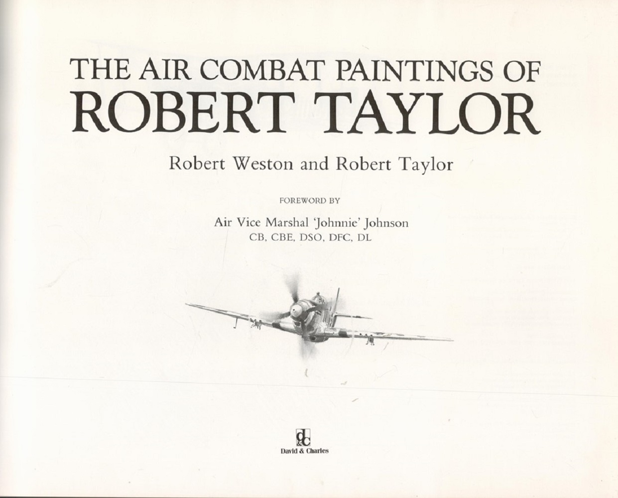 The Air Combat Paintings of Robert Taylor volumes 1, 2, 3, vol 1 1995 7th Edition with Slipcase, vol - Image 4 of 5