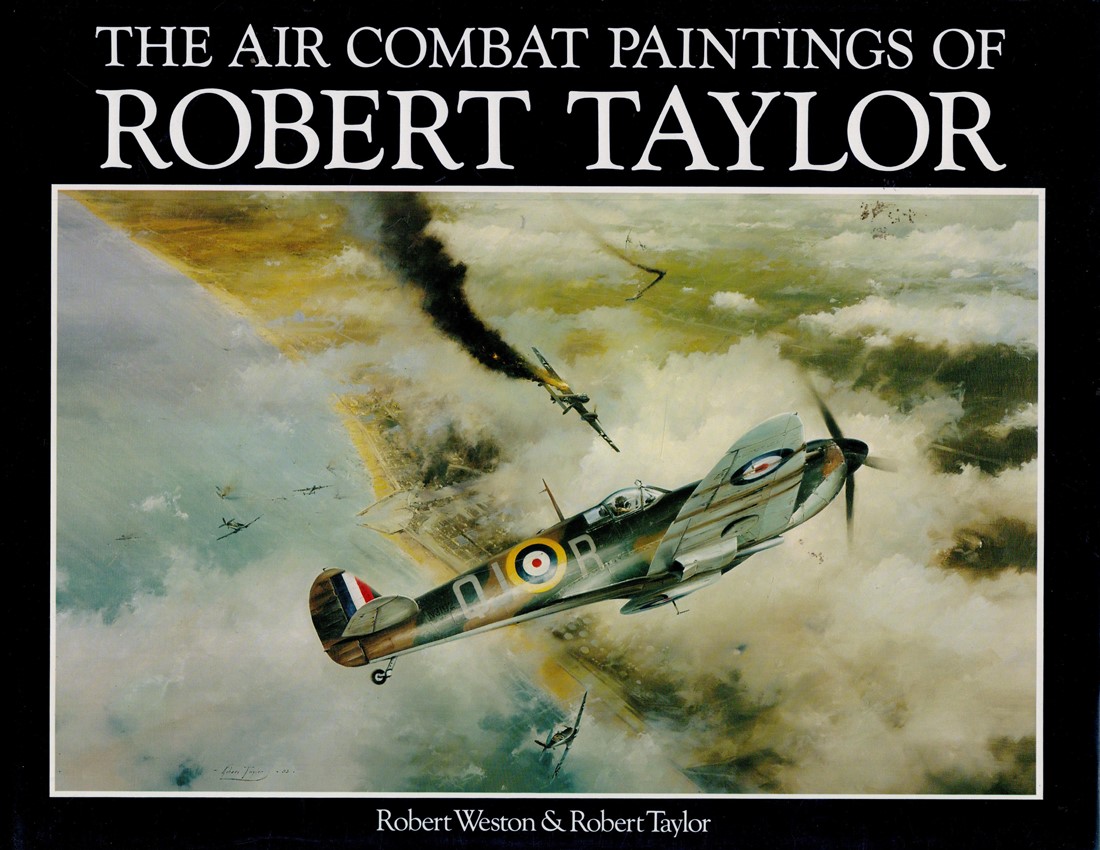 The Air Combat Paintings of Robert Taylor volumes 1, 2, 3, vol 1 1995 7th Edition with Slipcase, vol